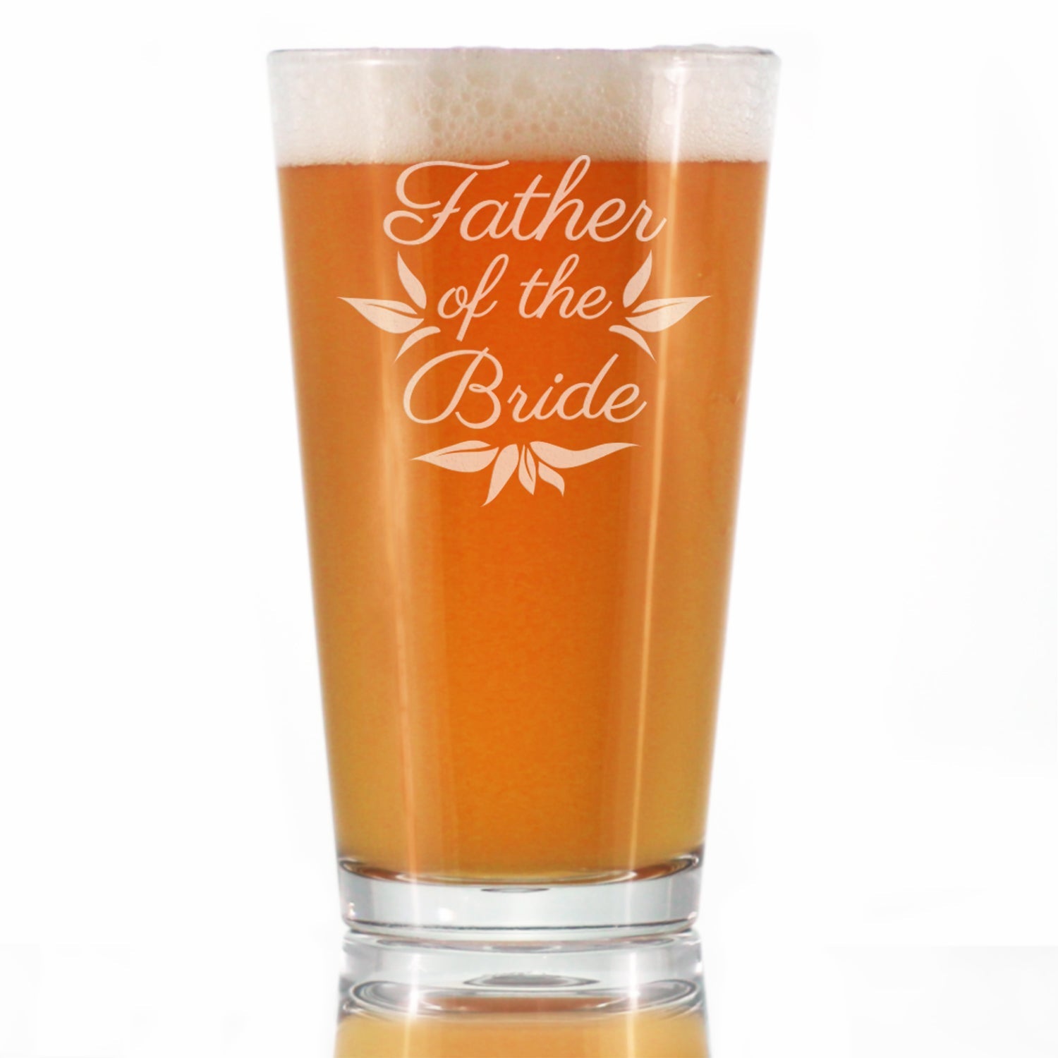 Father of the Bride Pint Glass - Unique Wedding Gift for Soon to Be Father-in-Law - Cute Engraved Wedding Cup Gift